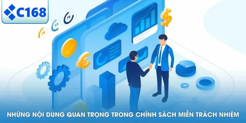 Những nội dung quan trọng trong chính sách miễn trách nhiệm